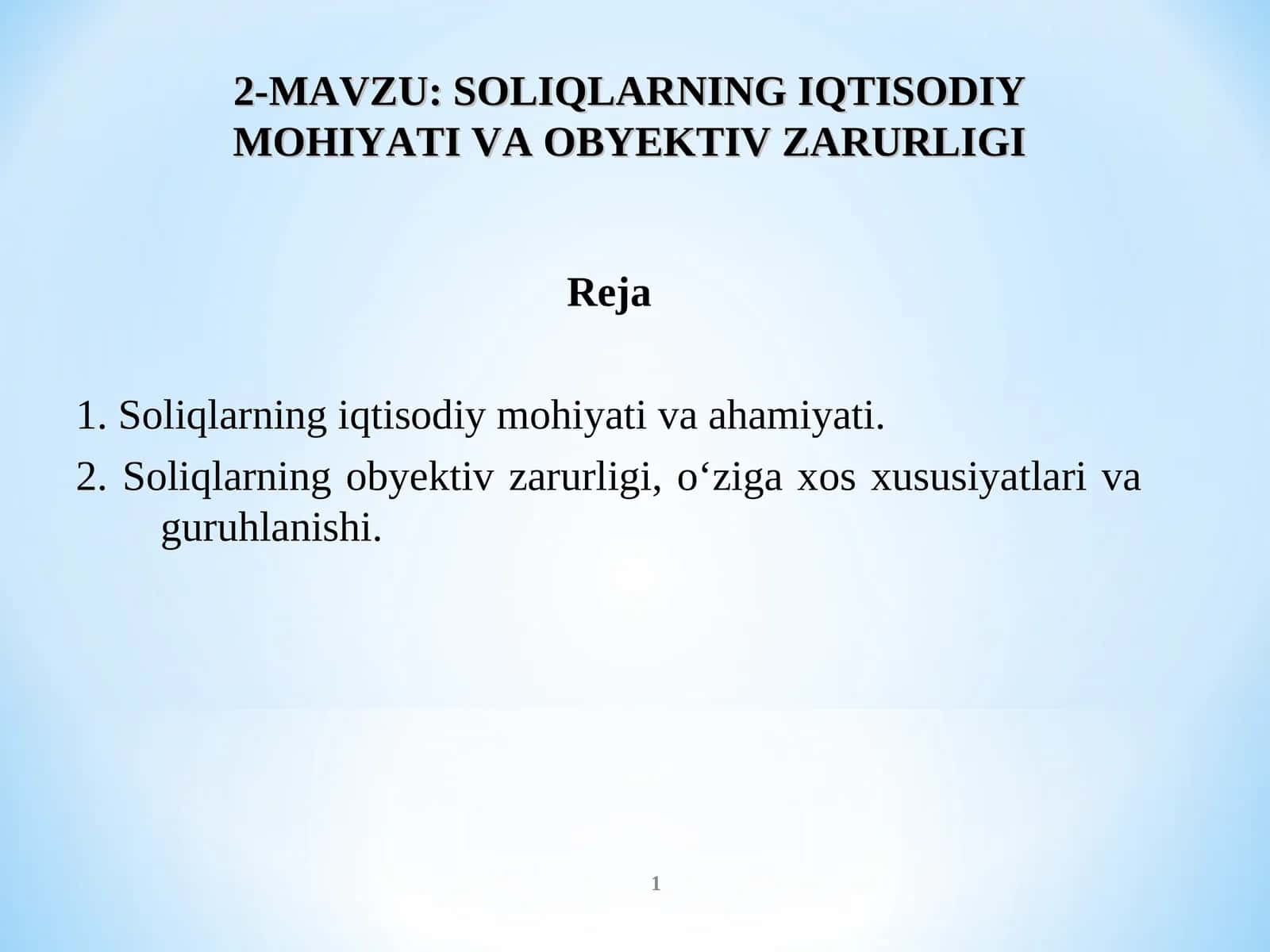 SOLIQLARNING IQTISODIY MOHIYATI VA OBYEKTIV ZARURLIGI