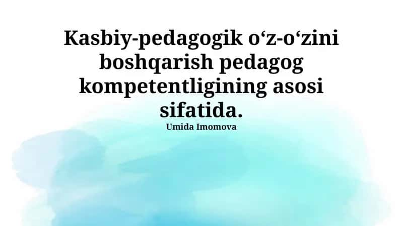 Kasbiy-pedagogik o‘z-o‘zini boshqarish pedagog kompetentligining asosi sifatida