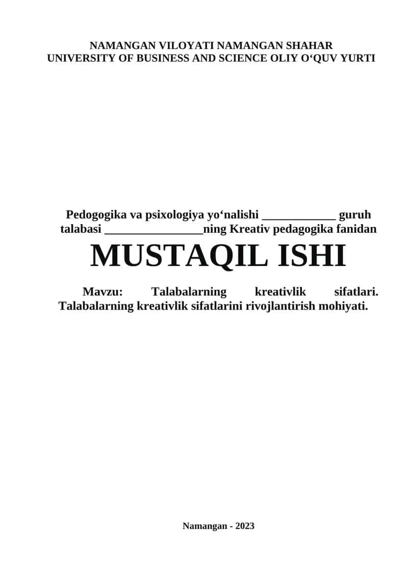 Talabalarning kreativlik sifatlari. Talabalarning kreativlik sifatlarini rivojlantirish mohiyati