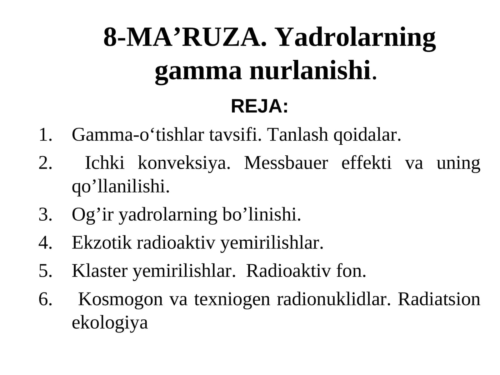8-MA’RUZA.Yadrolarning gamma nurlanishi