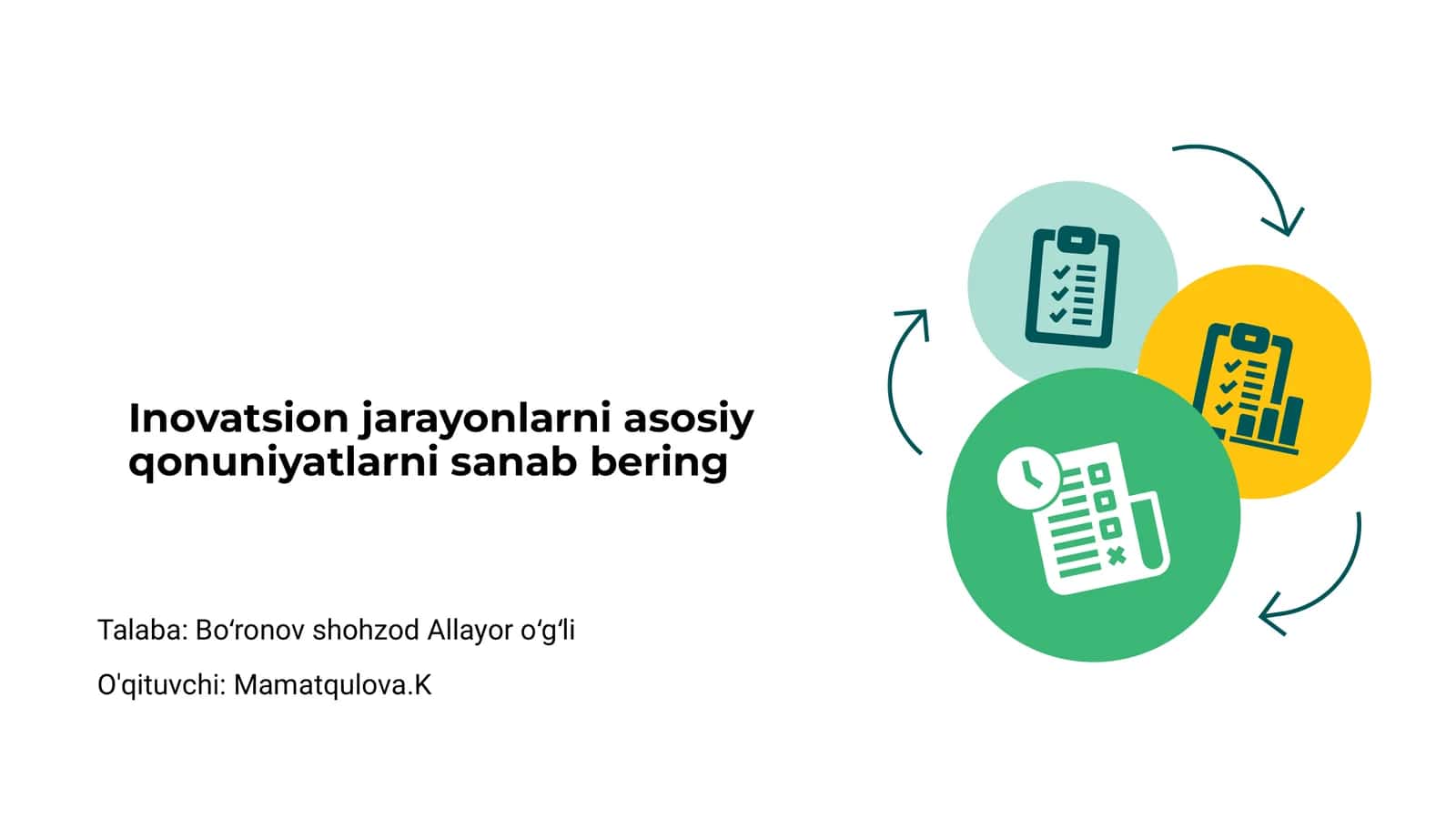 Inovatsion jarayonlarni asosiy qonuniyatlarni sanab bering