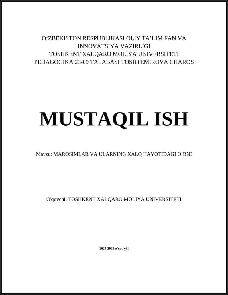 MAROSIMLAR VA ULARNING XALQ HAYOTIDAGI OʻRNI