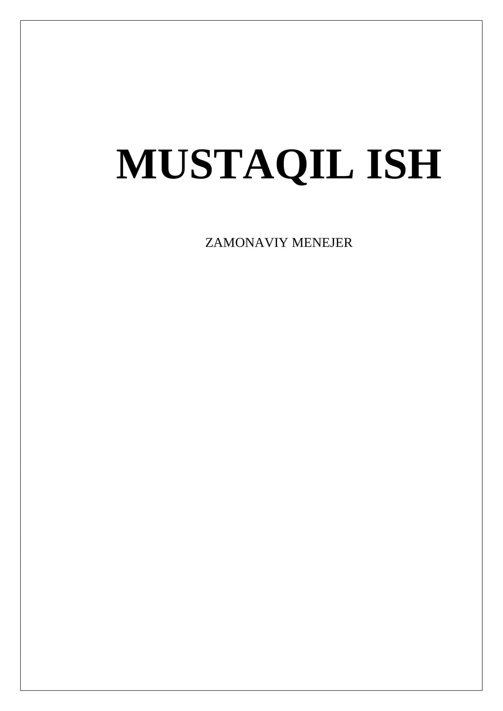 MUSTAQIL ISH ZAMONAVIY MENEJER