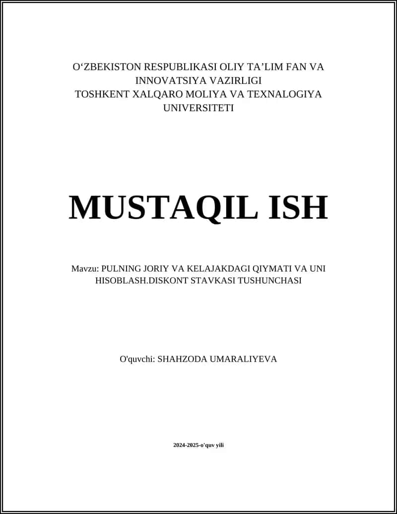 Pulning Joriy va Kelajakdagi Qiymati va Uni Hisoblash
