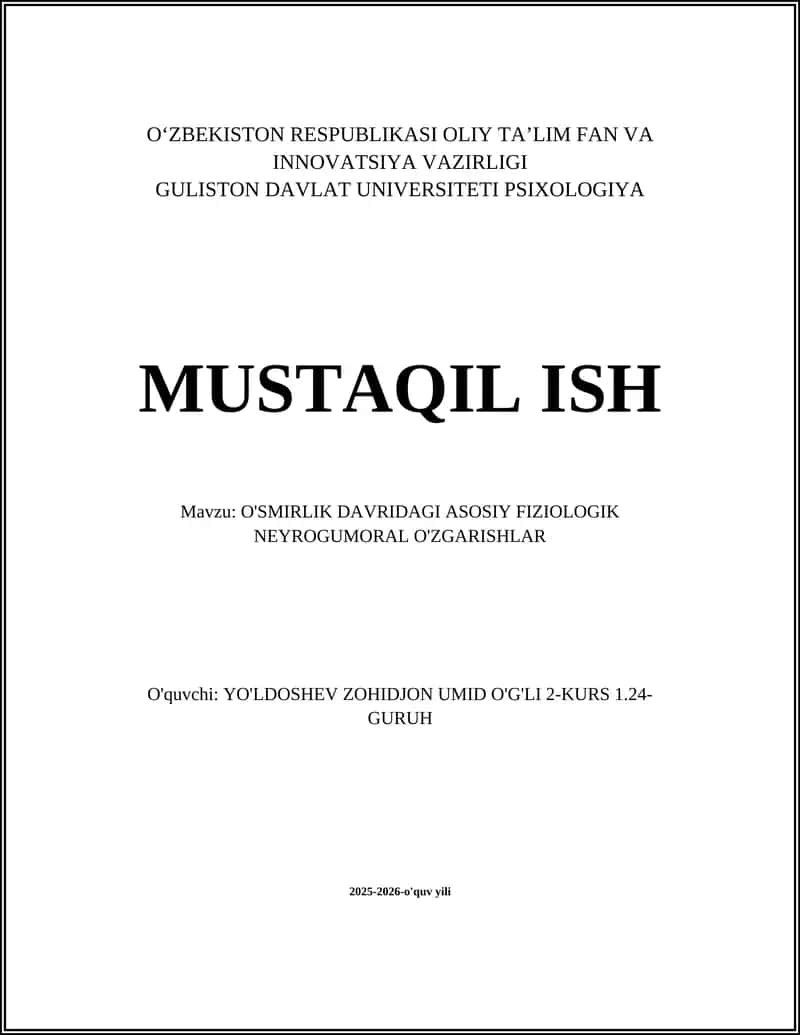 O'SMIRLIK DAVRIDAGI ASOSIY FIZIOLOGIK NEYROGUMORAL O'ZGARISHLAR