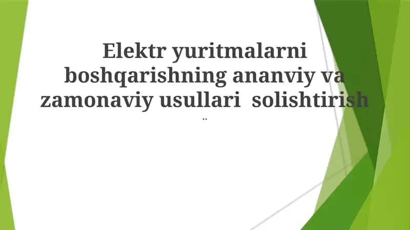Elektr Yuritmalarni Boshqarish Usullari