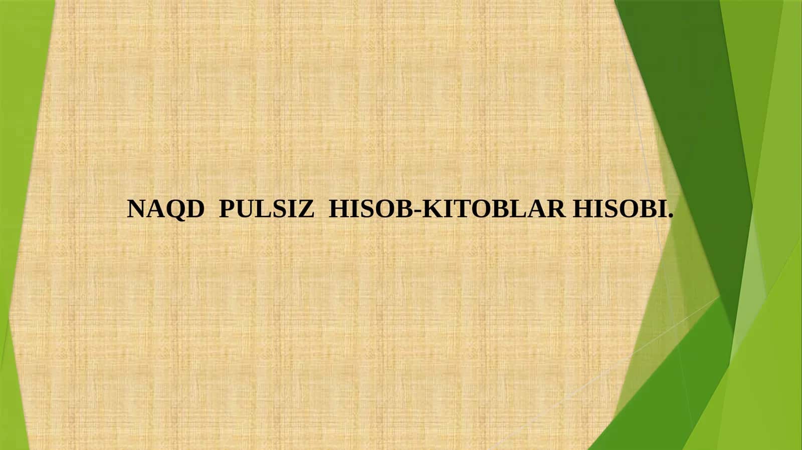 Naqdpulsizhisob-kitoblar