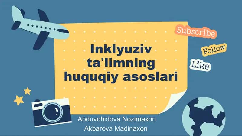 Inklyuziv taʼlimning huquqiy asoslari