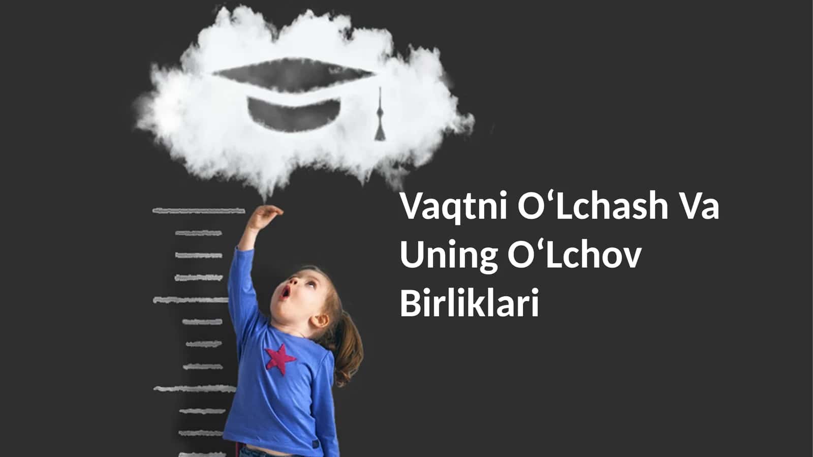 Vaqtni OʻLchash Va Uning OʻLchov Birliklari