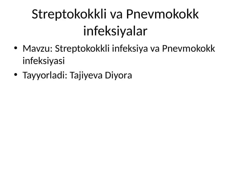 Streptokokkli infeksiya va Pnevmokokk infeksiyasi