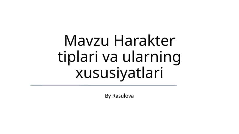 Harakter tiplari va ularning xususiyatlari