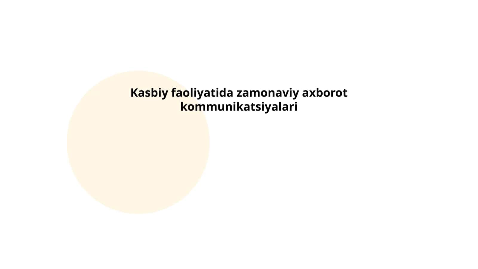 Kasbiy faoliyatida zamonaviy axborot kommunikatsiyalari