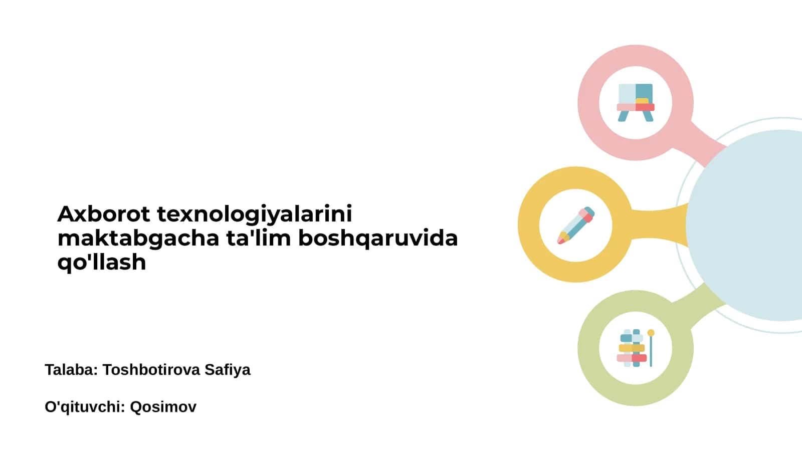 Axborot texnologiyalarini maktabgacha ta'lim boshqaruvida qo'llash