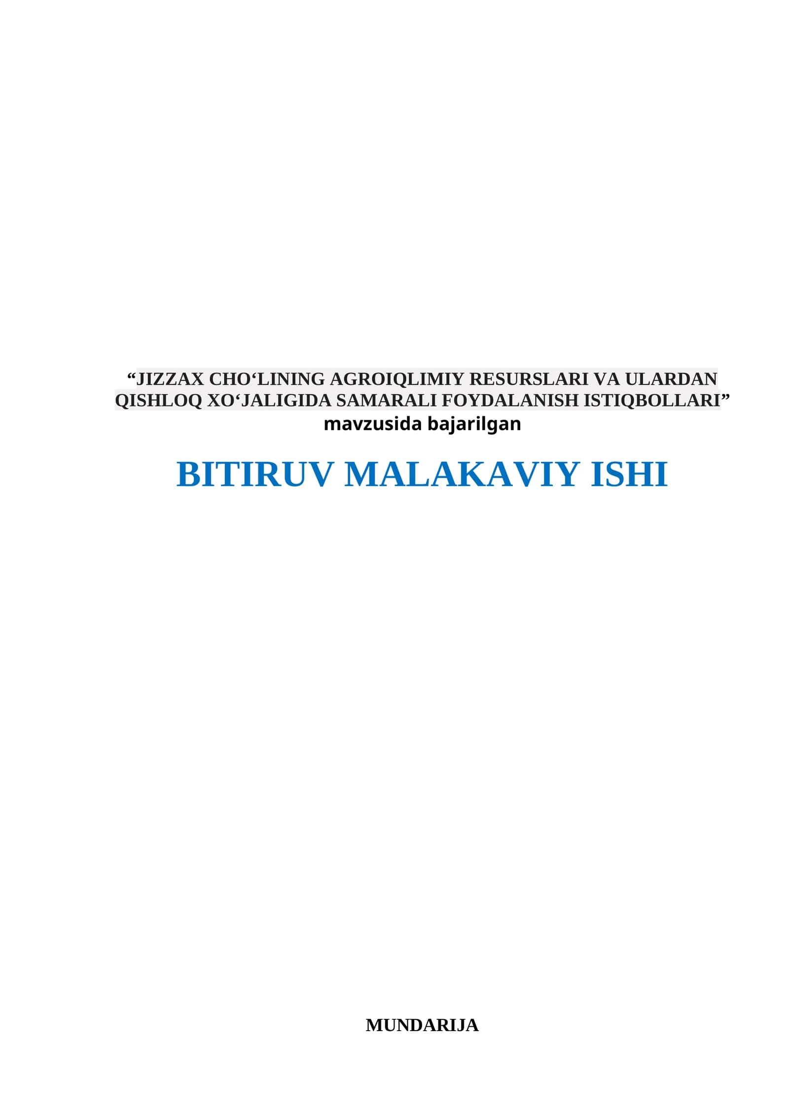JIZZAX CHO‘LINING AGROIQLIMIY RESURSLARI VA ULARDAN QISHLOQ XO‘JALIGIDA SAMARALI FOYDALANISH ISTIQBOLLARI