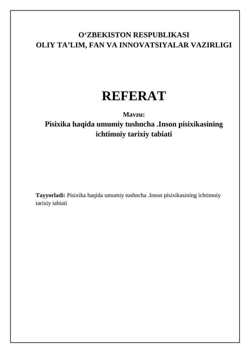 Pisixika haqida umumiy tushncha.Inson pisixikasining ichtimoiy tarixiy tabiati