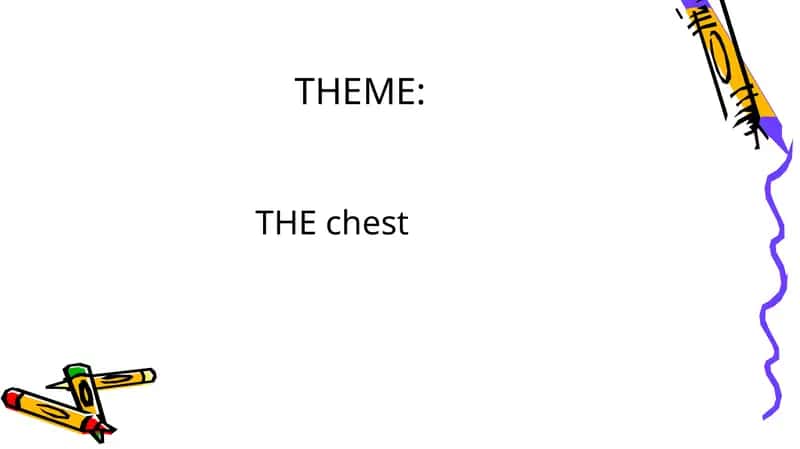 THE chest