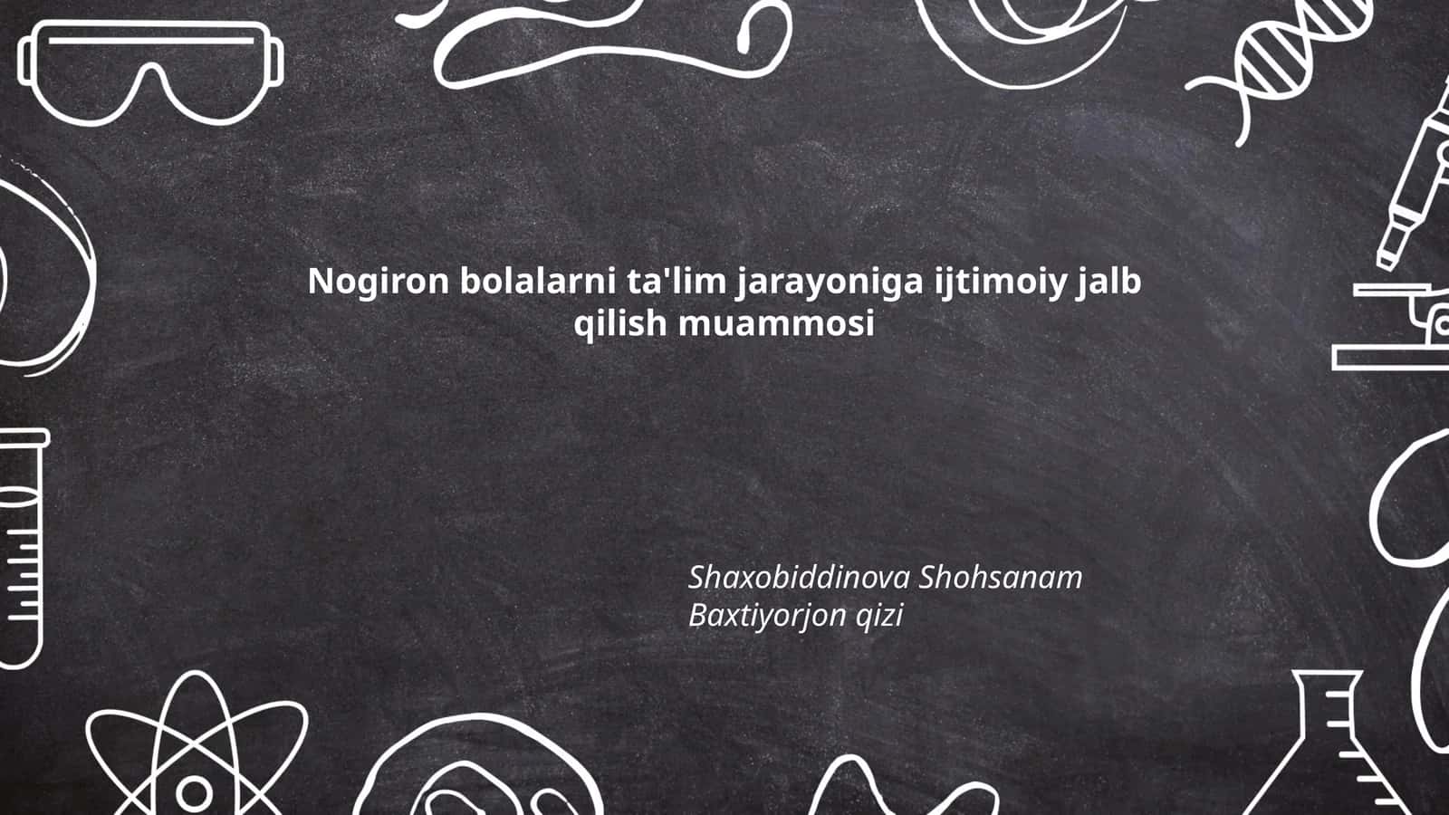 Nogiron bolalarni ta'lim jarayoni