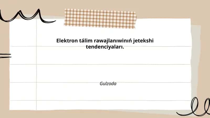 Elektron tálim rawajlanıwinıń jetekshi tendenciyaları