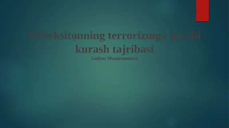 Òzbeksitonning terrorizmga qarshi kurash tajribasi