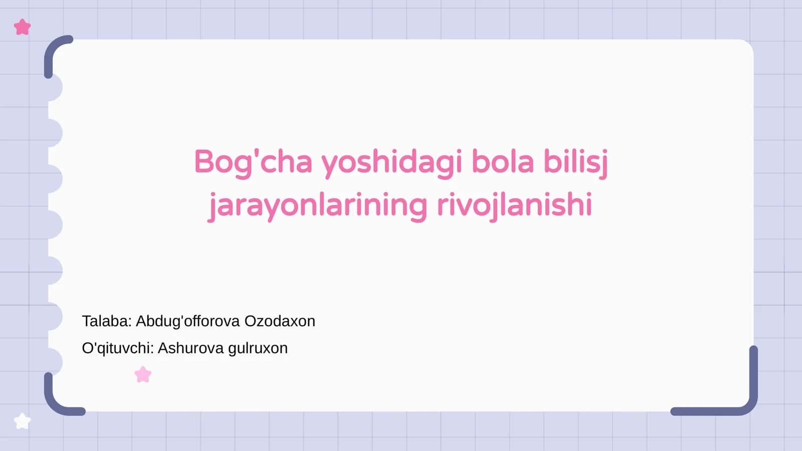 Bog'cha yoshidagi bola bilisj jarayonlarining rivojlanishi