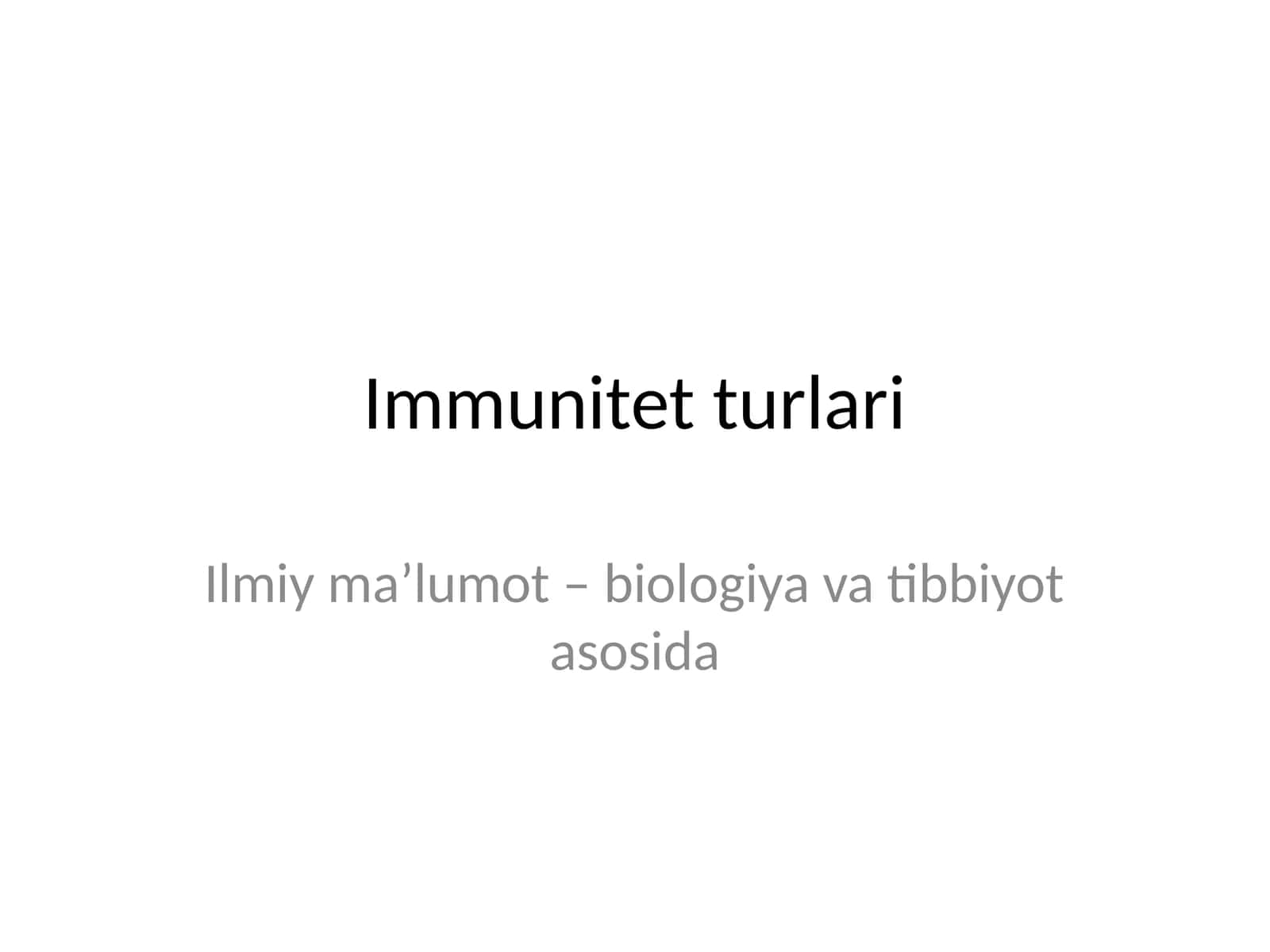 Immunitet turlari