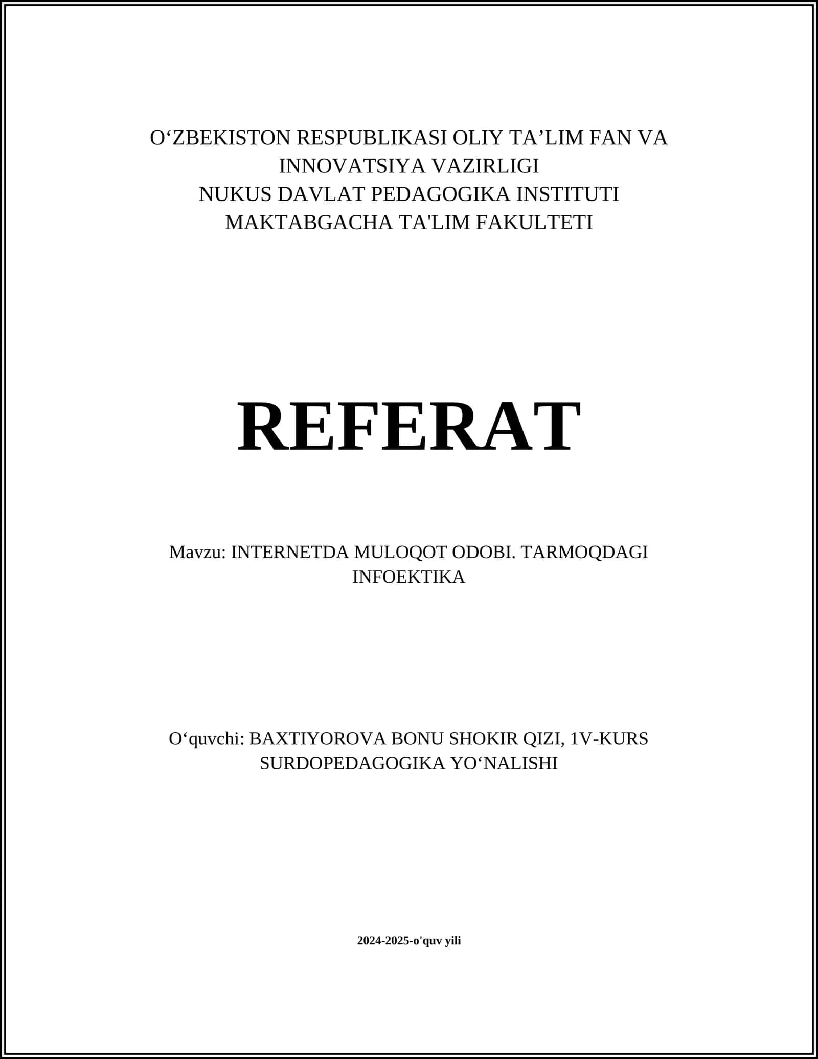 INTERNETDA MULOQOT ODOBI. TARMOQDAGI INFOEKTIKA