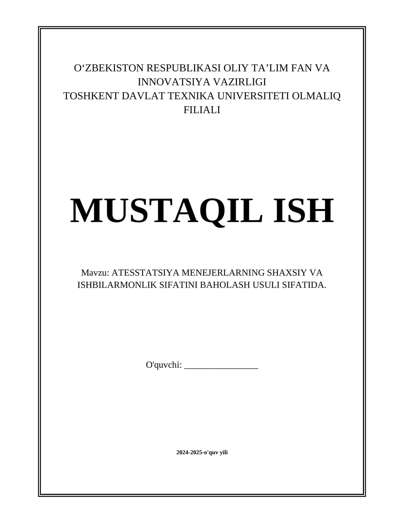 ATESSTATSIYA MENEJERLARNING SHAXSIY VA ISHBILARMONLIK SIFATINI BAHOLASH USULI SIFATIDA.