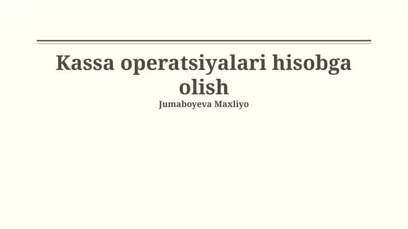 Kassa operatsiyalari hisobga olish