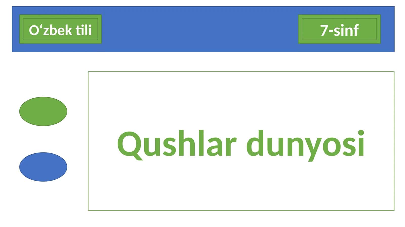 7-sinf O'zbek tili fanidan dars ishlanma. Qushlar dunyosi