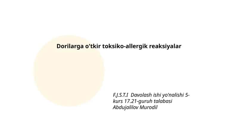 Dorilarga o'tkir toksiko-allergik reaksiyalar