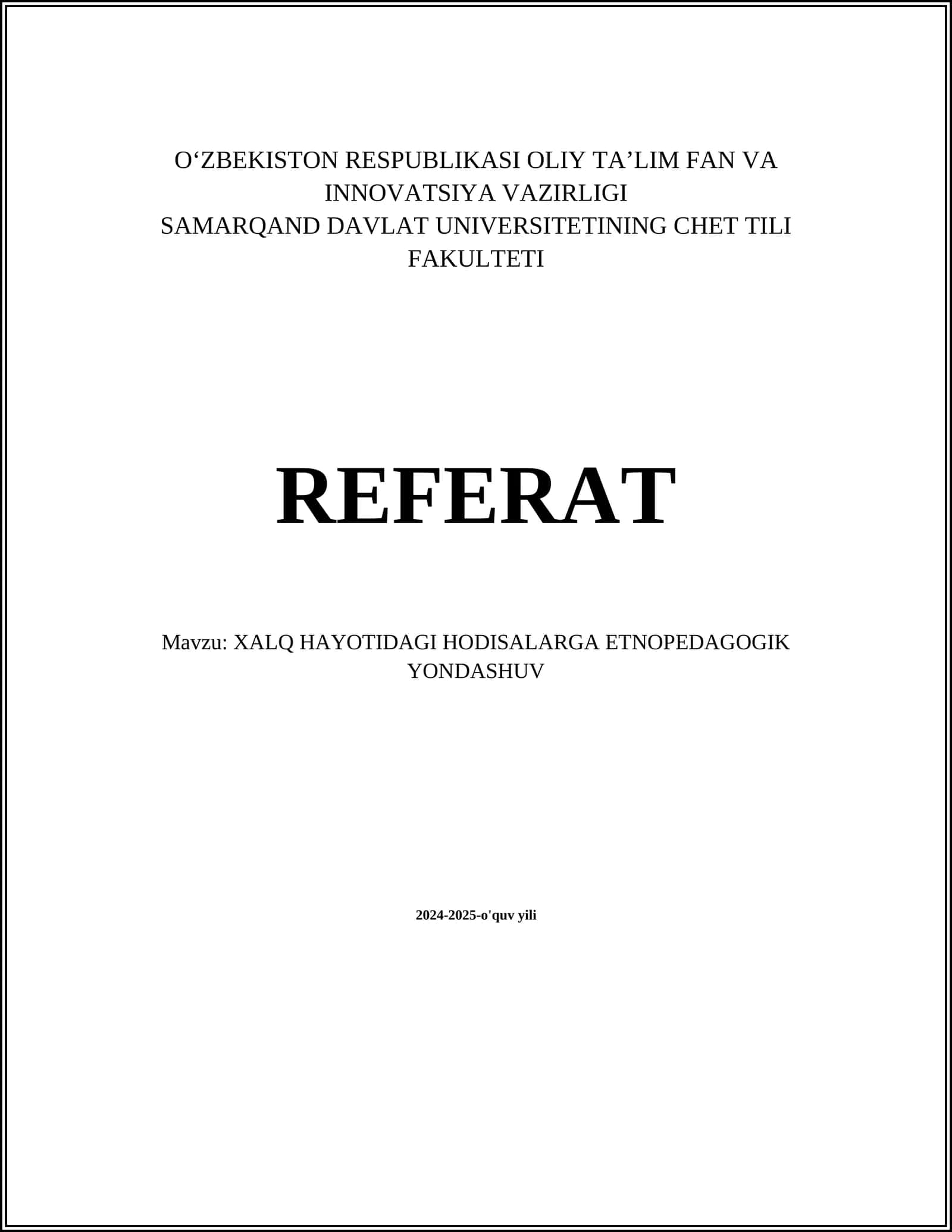 XALQ HAYOTIDAGI HODISALARGA ETNOPEDAGOGIK YONDASHUV