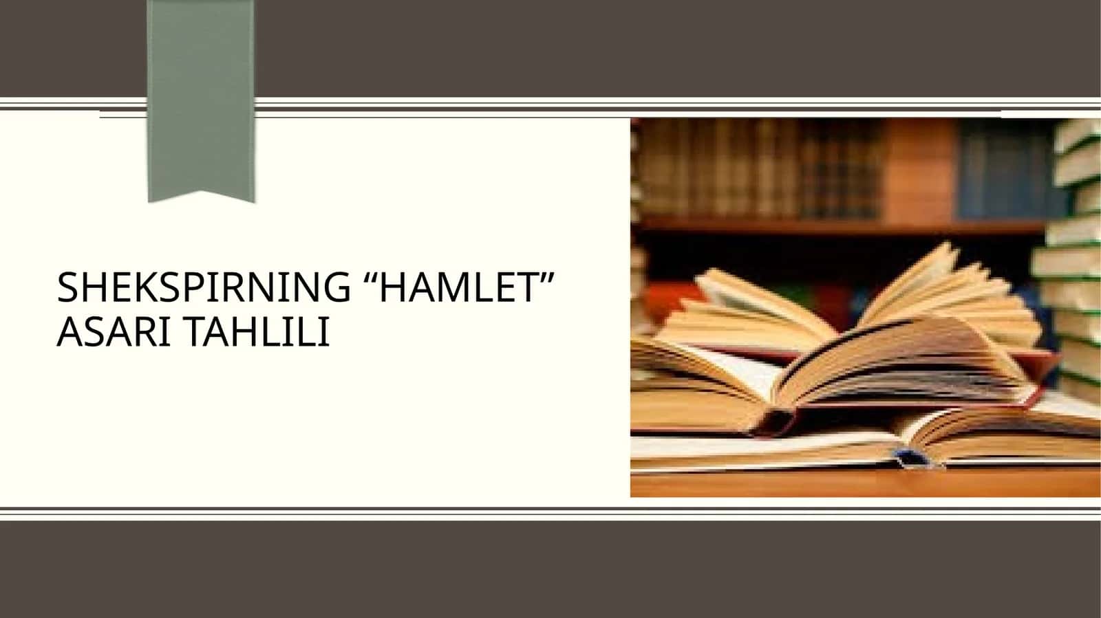 Shekspirning “Hamlet” asari tahlili tahlili