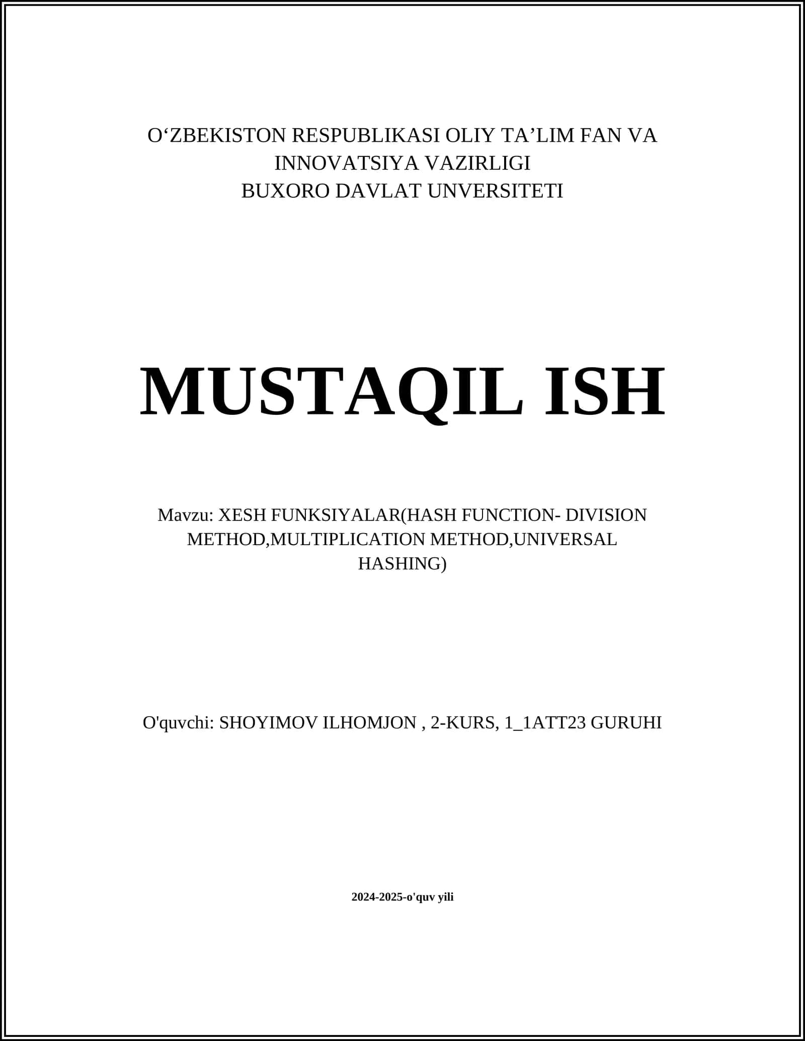 XESH FUNKSIYALAR(HASH FUNCTION- DIVISION METHOD,MULTIPLICATION METHOD,UNIVERSAL HASHING)
