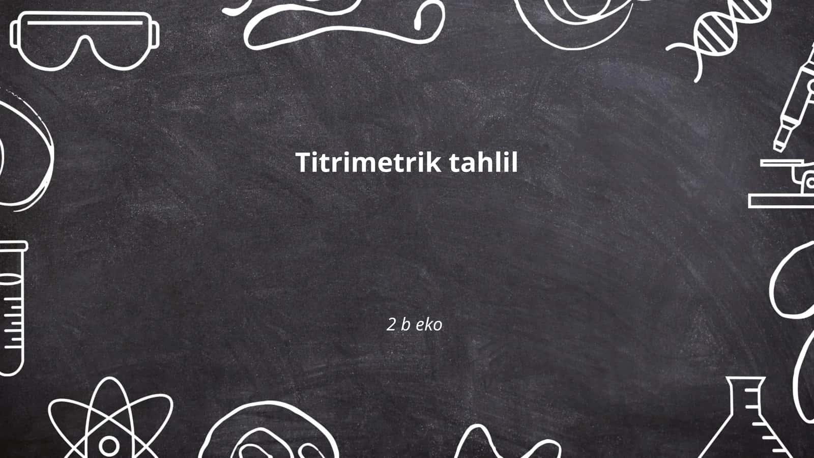 Titrimetrik tahlil