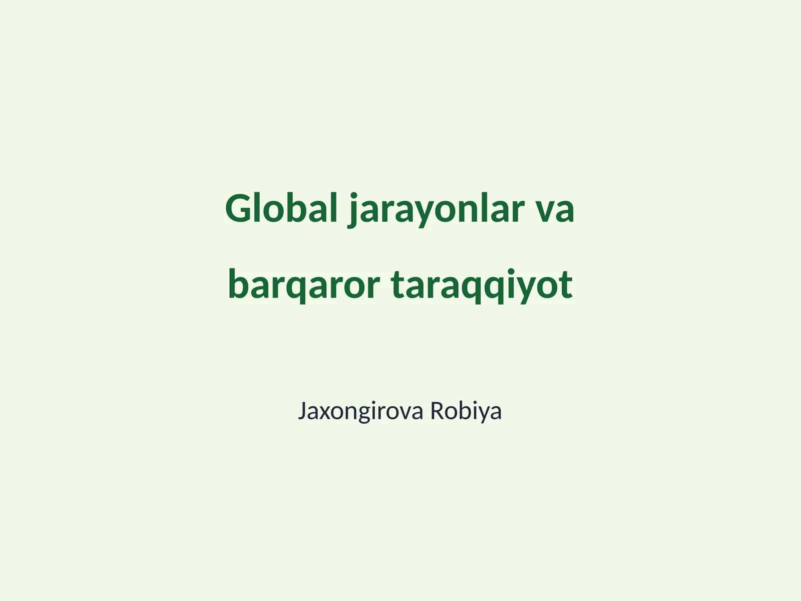 Global jarayonlar va barqaror taraqqiyot