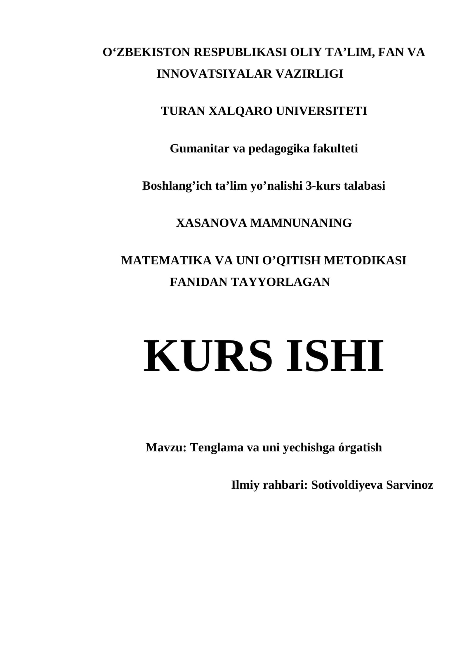 XASANOVA MAMNUNANING MATEMATIKA VA UNI O’QITISH METODIKASI TAYYORLAGAN KURS ISHI