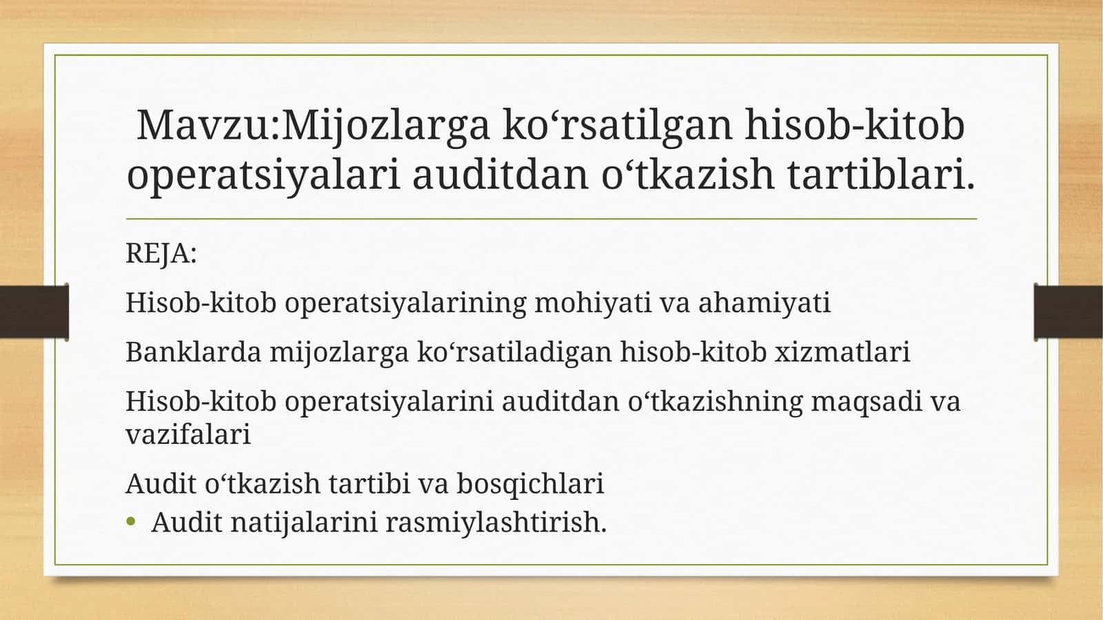 Mijozlarga ko‘rsatilgan hisob-kitoboperatsiyalari auditdan o‘tkazish tartiblari