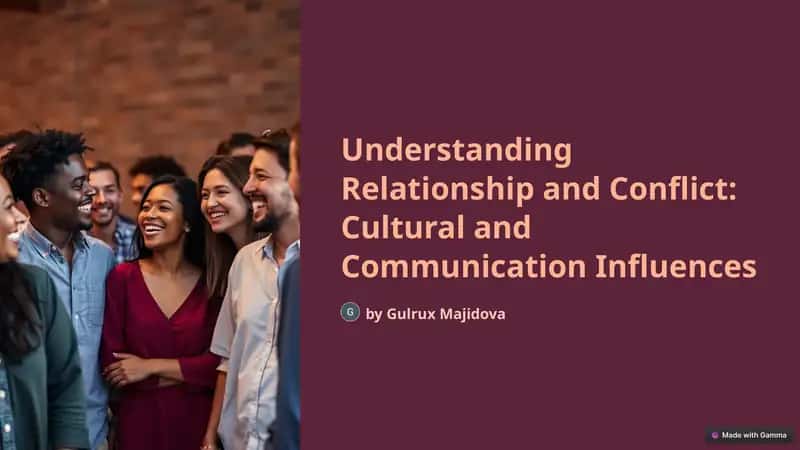 Understanding Relationship and Conflict: Cultural and Communication Influences