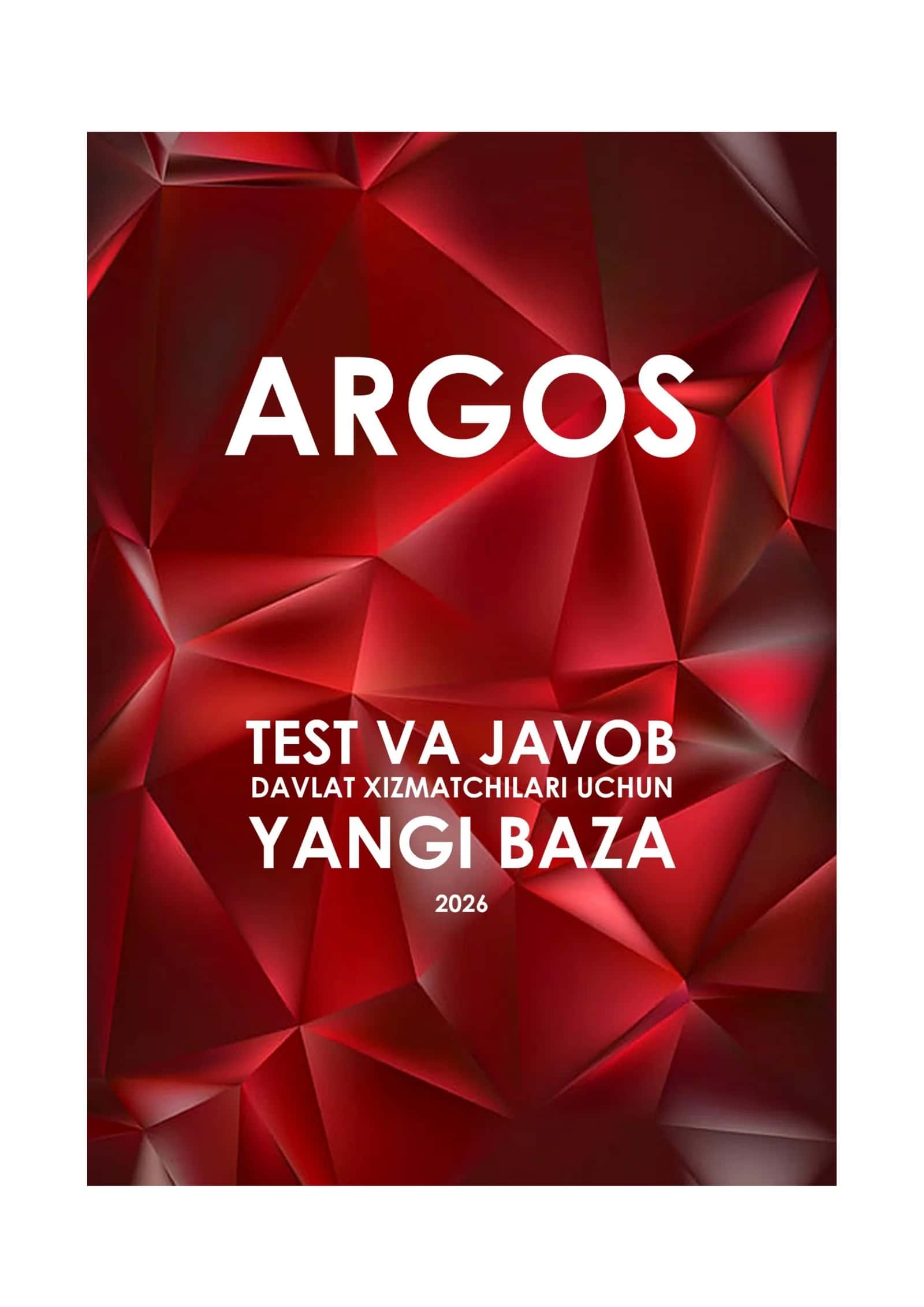 Argos test javoblari 2026