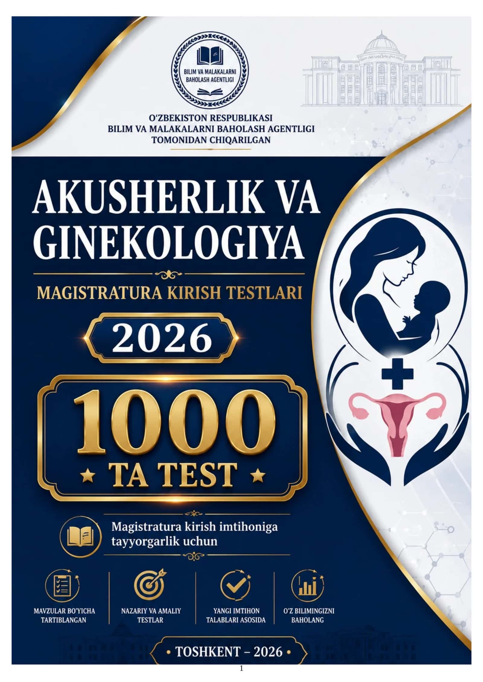 AKUSHERLIK VA GINEKOLOGIYA MAGISTRATURA KIRISH TESTLARI 2026 YIL