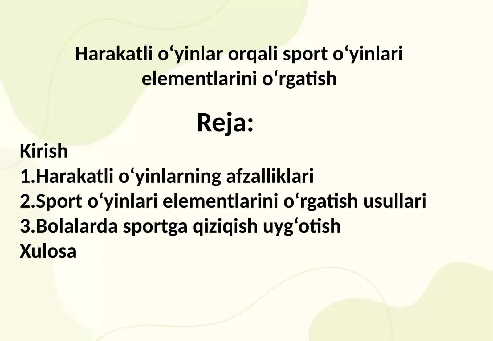 Harakatli o‘yinlar orqali sport o‘yinlari elementlarini o‘rgatish