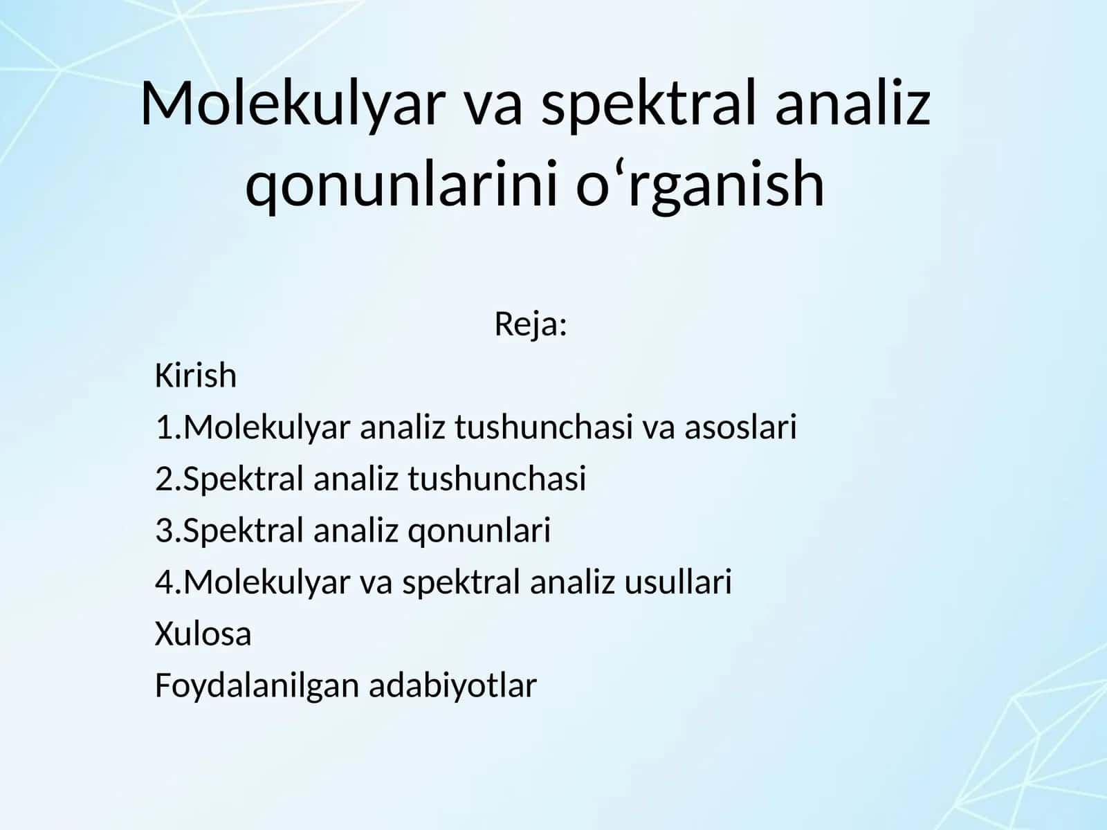 Molekulyar va spektral analiz qonunlarini oʻrganish