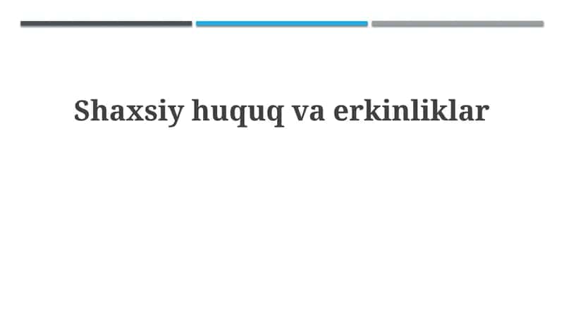 Shaxsiy huquq va erkinliklar