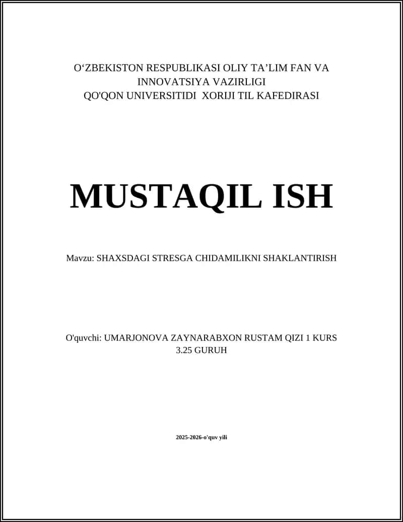 SHAXSDAGI STRESGA CHIDAMILIKNI SHAKLANTIRISH