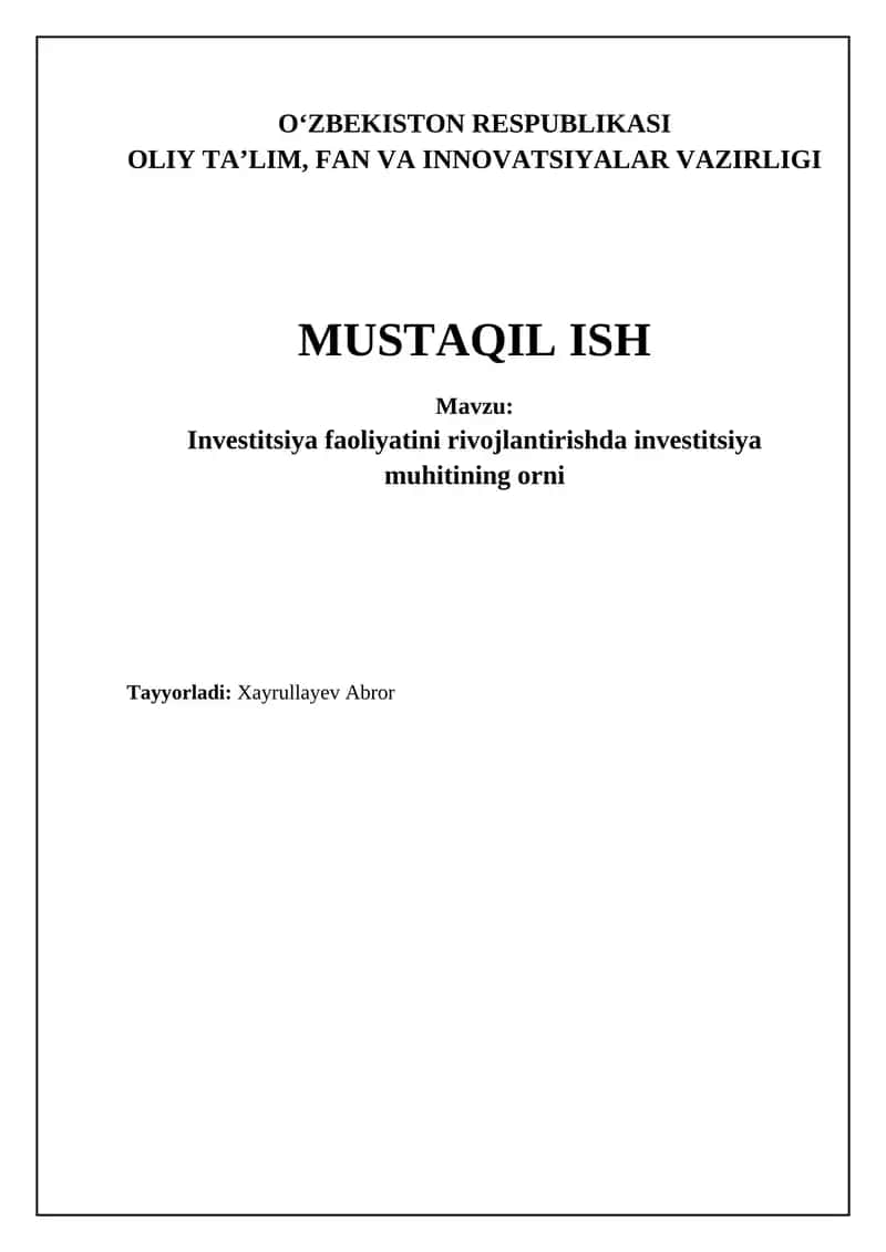 Investitsiya faoliyatini rivojlantirishda investitsiya muhitining orni