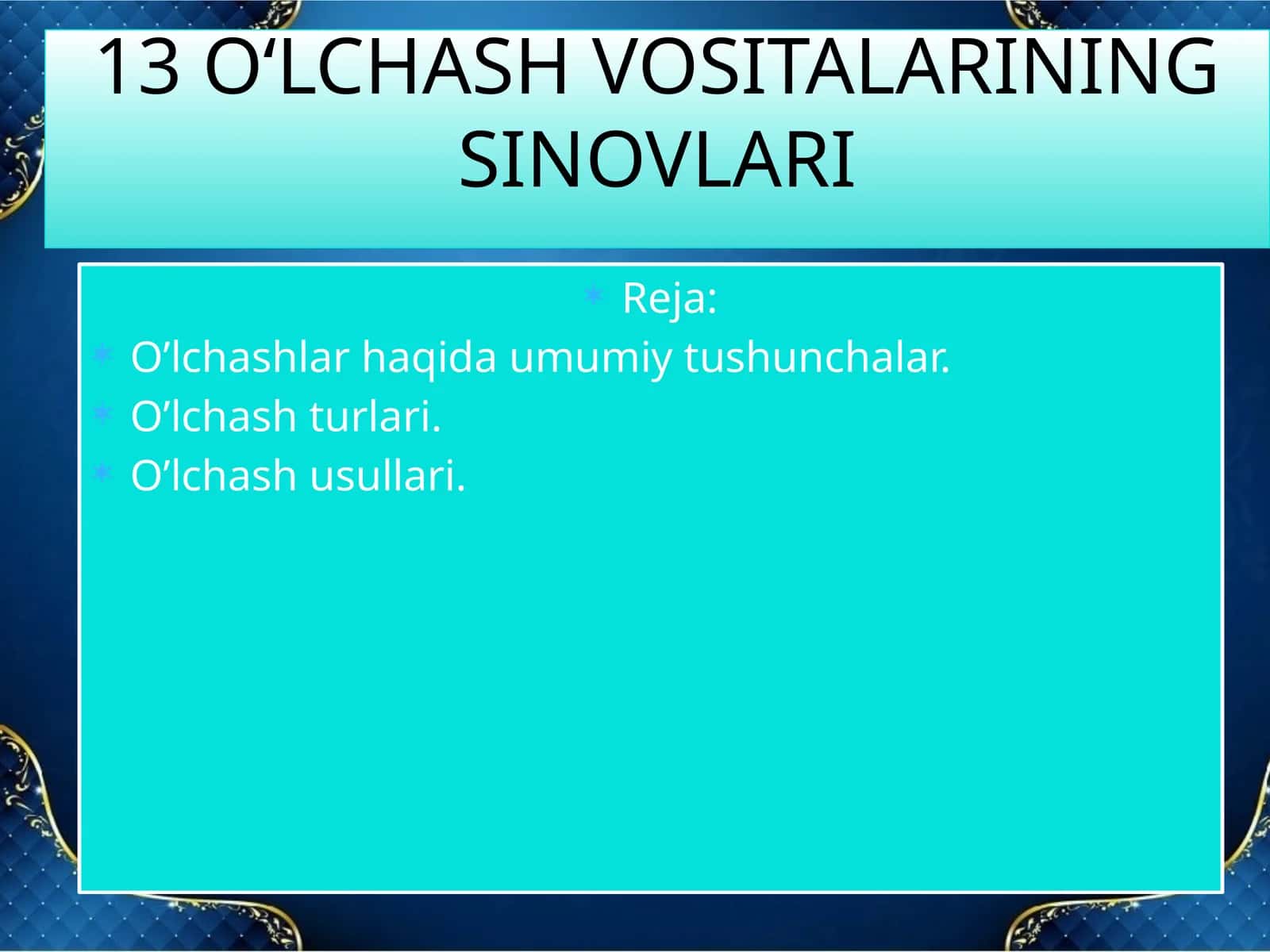 O’lchashlar haqida umumiy tushunchalar