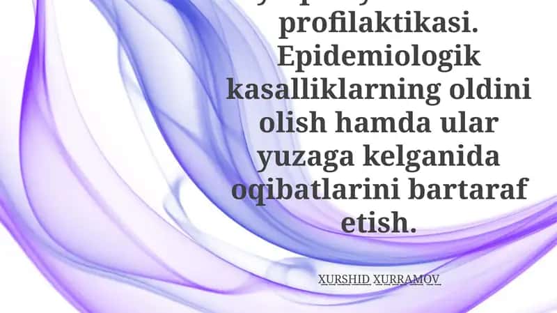 Epidemiologik kasalliklarning yuqish yo‘llari va profilaktikasi