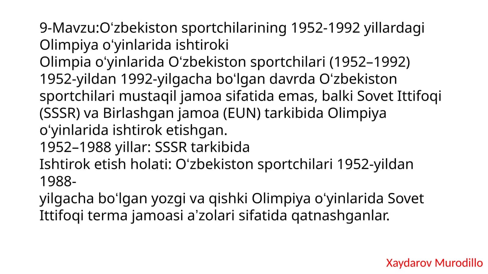Oʻzbekistonsportchilarining 1952-1992 yillardagi Olimpiya oʻyinlaridaishtiroki