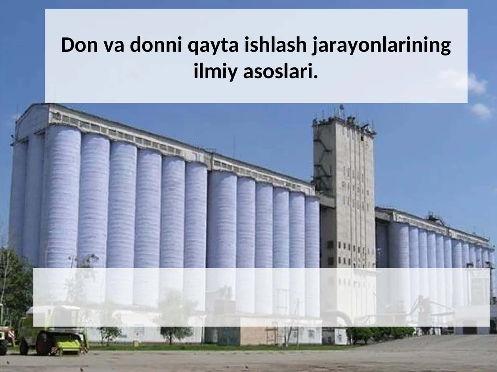 Don va donni qayta ishlash jarayonlarining ilmiy asoslari