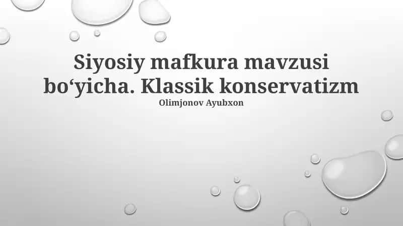 Klassik konservatizmning tarixiy rivojlanishi